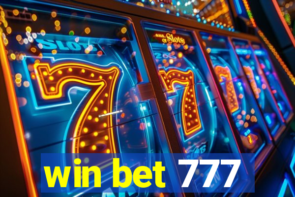 win bet 777